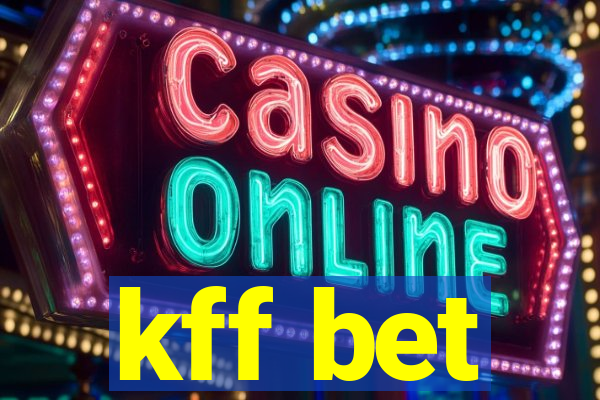 kff bet